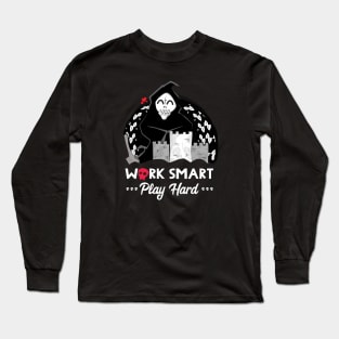 Work smart, play hard Long Sleeve T-Shirt